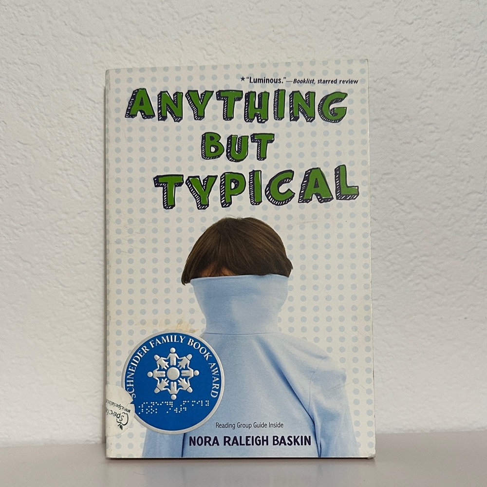 Anything But Typical Book by Nora Raleigh Baskin